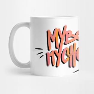 My Body My Choice Pink Mug